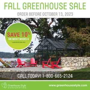 Fall Greenhouse Sale - Save 10% on Most Models